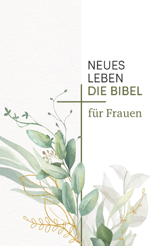 Neues Leben. Die Bibel für Frauen