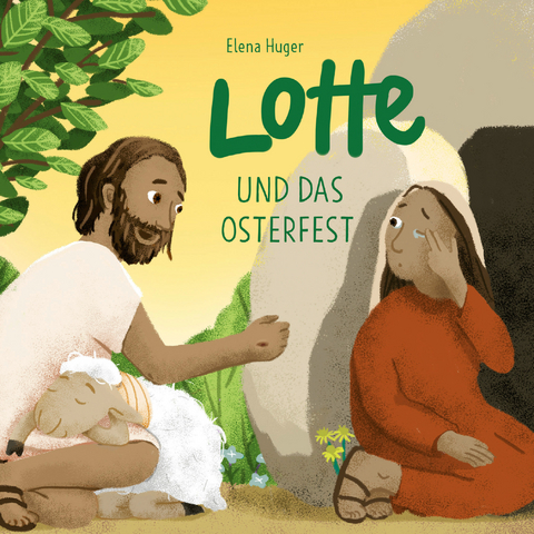 Lotte und das Osterfest - Elena Huger