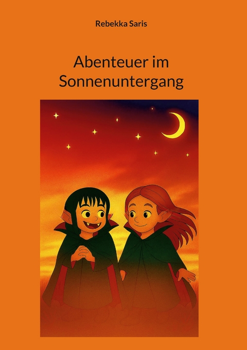 Abenteuer im Sonnenuntergang - Rebekka Saris