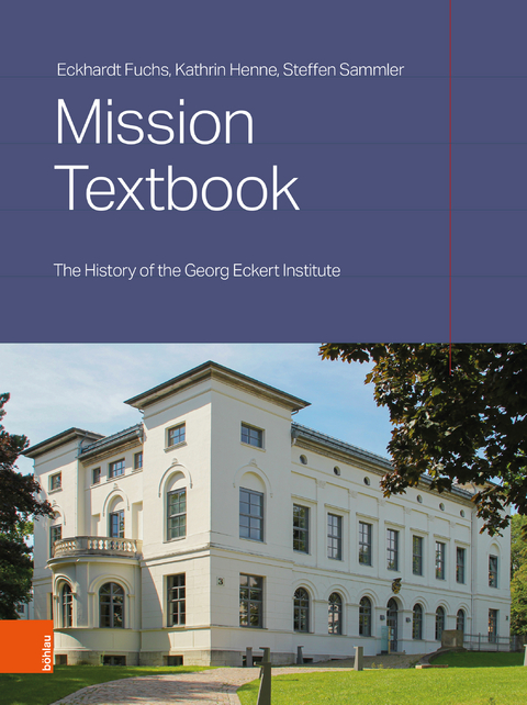 Mission Textbook - Eckhardt Fuchs, Kathrin Henne, Steffen Sammler