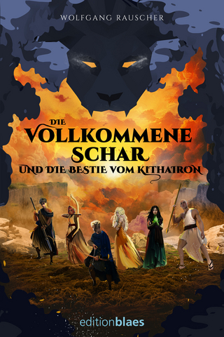 Die Vollkommene Schar und die Bestie vom Kithairon