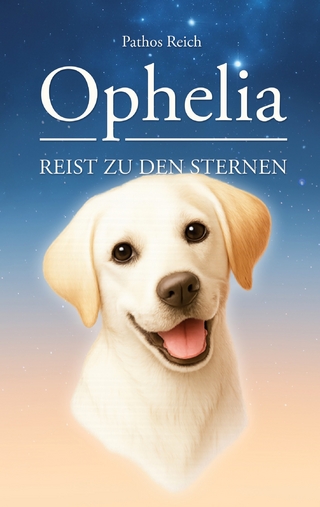 Ophelia reist zu den Sternen