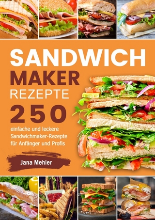 Sandwichmaker Rezepte