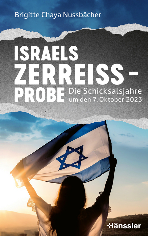 Israels Zerrei&szlig;probe - Brigitte Chaya Nussb&auml;cher