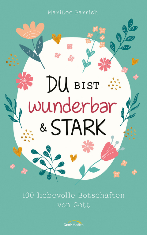 Du bist wunderbar & stark - MariLee Parrish