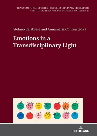 Emotions in a Transdisciplinary Light
