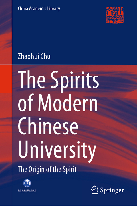 The Spirits of Modern Chinese University - Zhaohui Chu