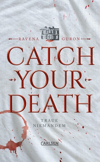 Catch Your Death