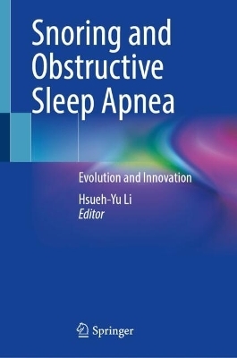 Snoring and Obstructive Sleep Apnea - 