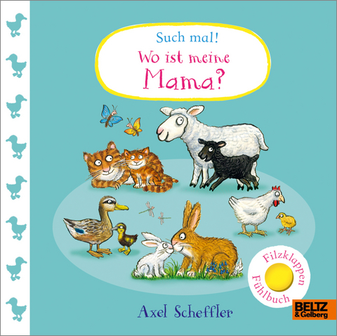Such mal! Wo ist meine Mama? - Axel Scheffler