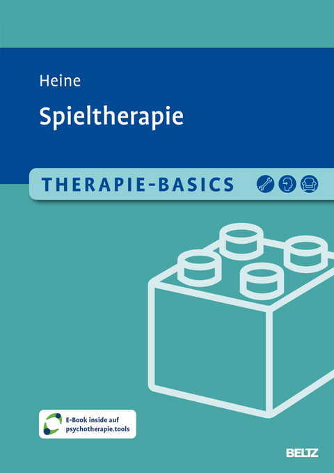 Therapie-Basics Spieltherapie - Hannah-Marie Heine