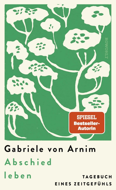 Abschied leben - Gabriele von Arnim