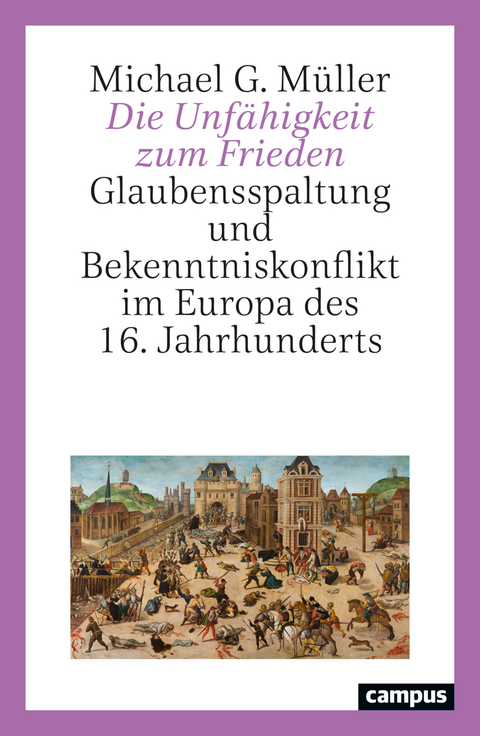 Die Unfähigkeit zum Frieden - Michael G. Müller