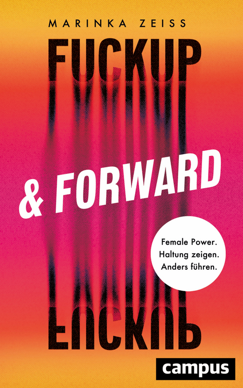 Fuckup & Forward - Marinka Zeiß