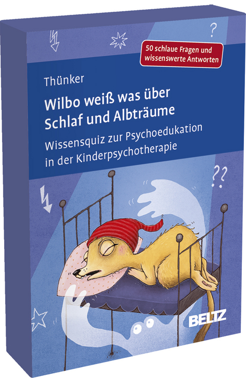 Wilbo wei&szlig; was &uuml;ber Schlaf und Albtr&auml;ume - Johanna Th&uuml;nker