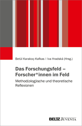 Das Forschungsfeld – Forscher*innen im Feld
