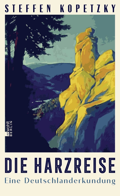 Die Harzreise - Steffen Kopetzky