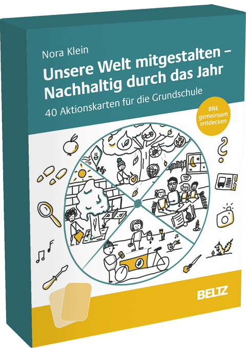 Unsere Welt mitgestalten &ndash; Nachhaltig durch das Jahr - Nora Klein