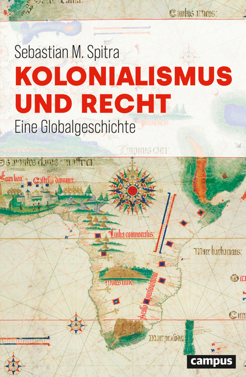 Kolonialismus und Recht - Sebastian M. Spitra