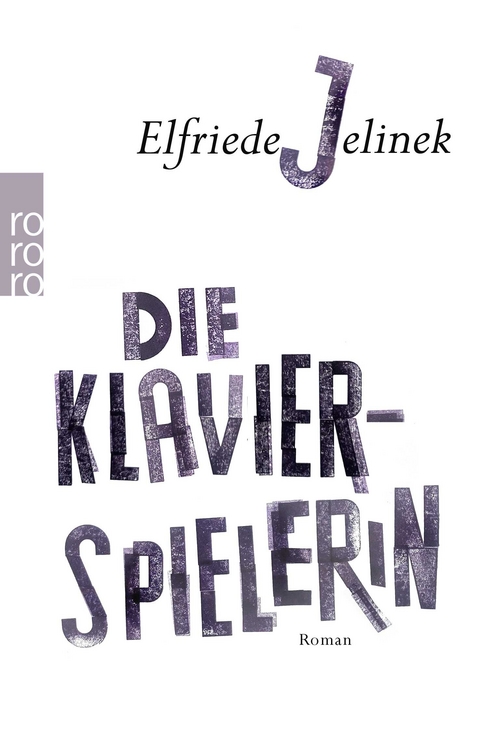 Die Klavierspielerin - Elfriede Jelinek