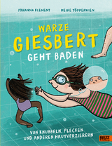 Warze Giesbert geht baden - Johanna Klement