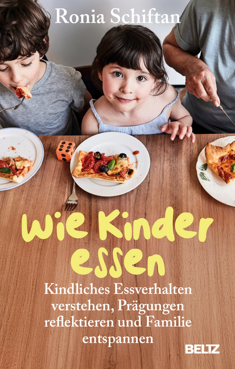 Wie Kinder essen - Ronia Schiftan