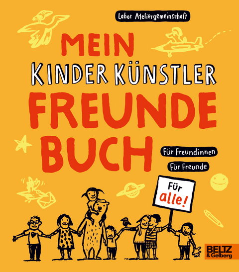 Mein Kinder K&uuml;nstler Freundebuch