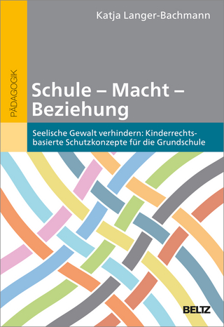 Schule – Macht – Beziehung