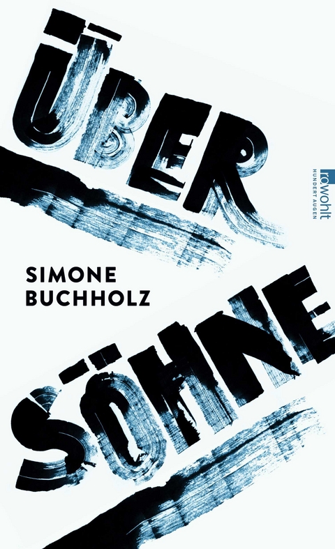 &Uuml;ber S&ouml;hne - Simone Buchholz