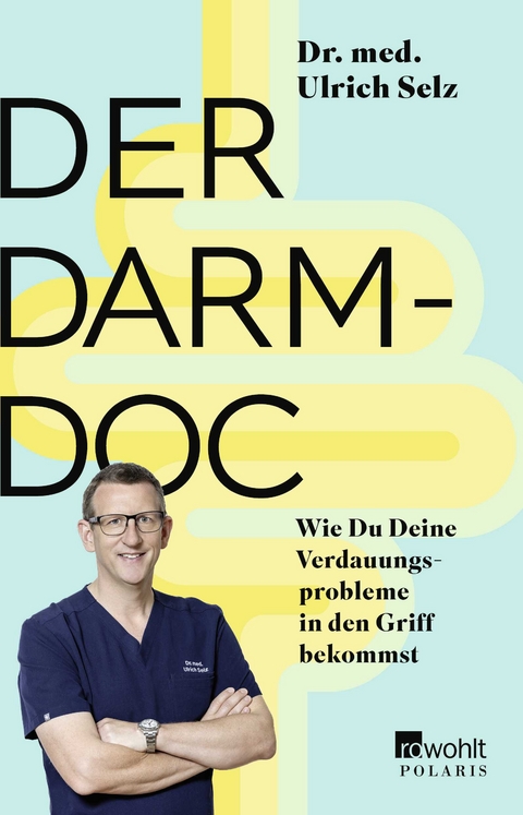 Der Darm-Doc - Ulrich Selz