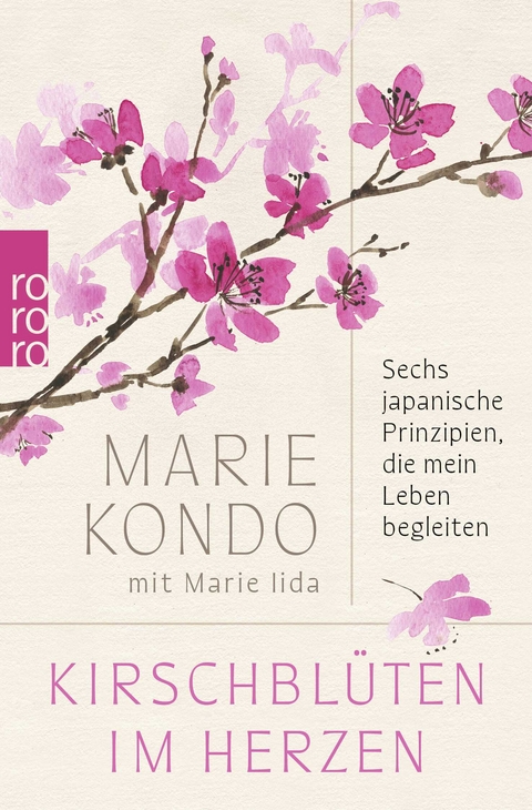 Kirschbl&uuml;ten im Herzen - Marie Kondo, Marie Iida