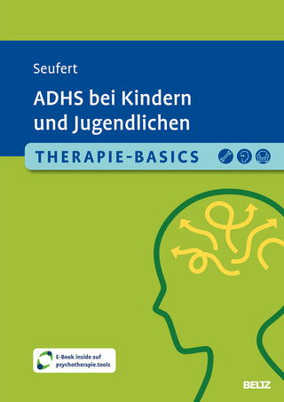 Therapie-Basics ADHS bei Kindern und Jugendlichen