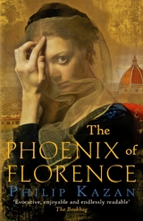 Phoenix of Florence -  Philip Kazan