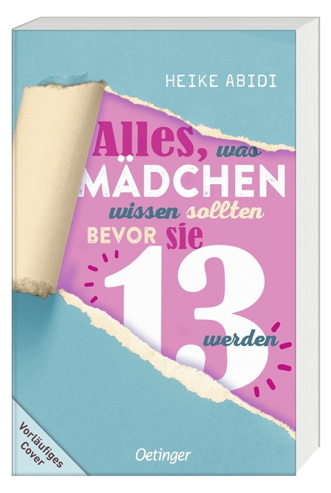 Alles, was M&auml;dchen wissen sollten, bevor sie 13 werden - Heike Abidi