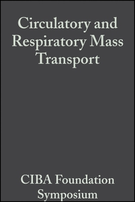 Ciba Foundation Symposium &ndash; Circulatory and Respiratory Mass Transport -  Ciba Foundation
