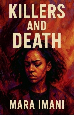 Killers and Death - Mara Imani