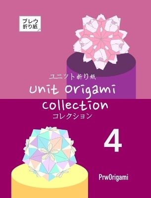 Unit Origami Collection 4 - Prw Origami