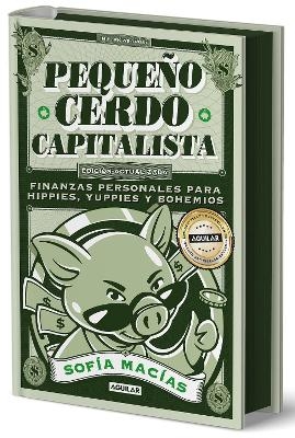 Peque&ntilde;o cerdo capitalista (Edici&oacute;n actualizada 2025) / The Little Capitalist Pig (Update 2025 Edition) - Sof&iacute;a Mac&iacute;as
