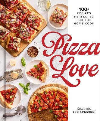 Pizza Love - Leo Spizzirri