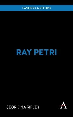 Ray Petri - GEORGINA RIPLEY