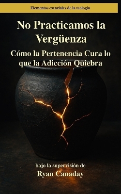 No Practicamos la Vergüenza