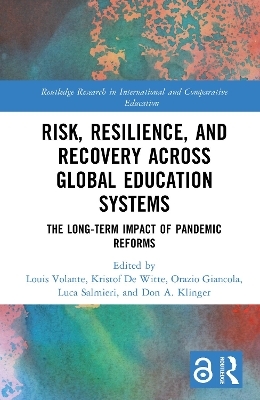 Risk, Resilience, and Recovery Across Global Education Systems