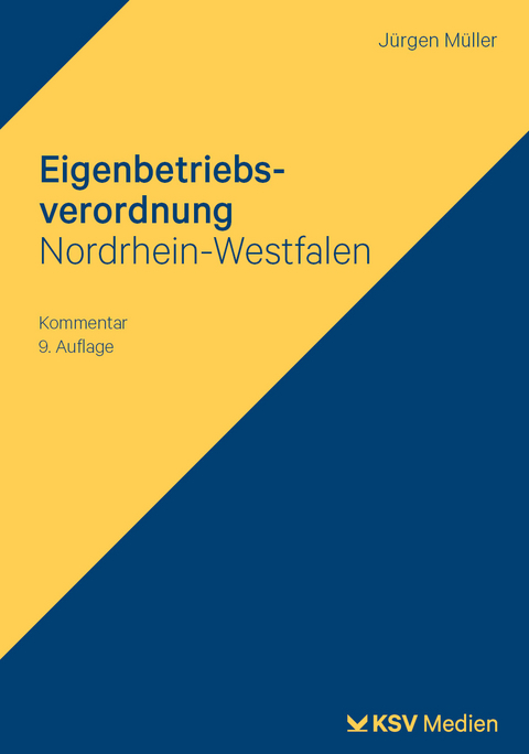 Eigenbetriebsverordnung Nordrhein-Westfalen - J&uuml;rgen M&uuml;ller