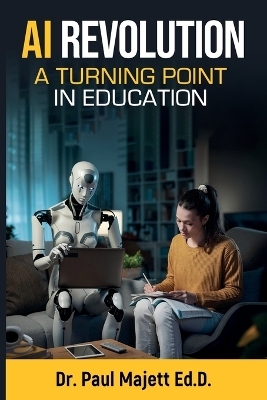 AI Revolution - Paul Majett