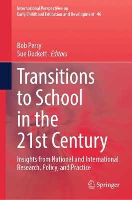 Transitions to School in the 21st Century - 