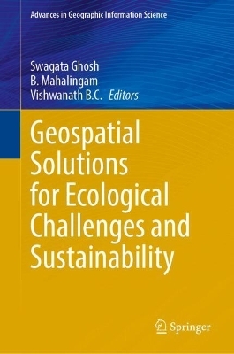 Geospatial Solutions for Ecological Challenges and Sustainability