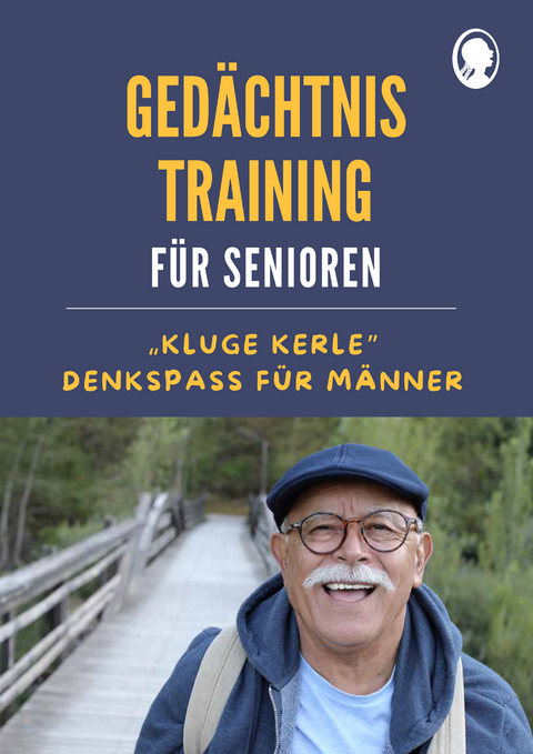 Ged&auml;chtnistraining f&uuml;r Senioren | Denkspa&szlig; f&uuml;r M&auml;nner - Natali Mallek