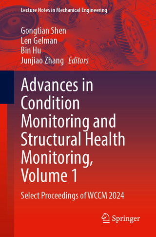 Advances in Condition Monitoring and Structural Health Monitoring, Volume 1