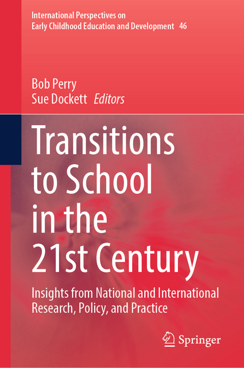 Transitions to School in the 21st Century - 