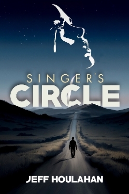 Singer's Circle - Jeff Houlahan